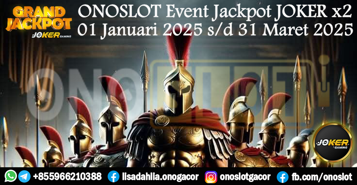 ONOSLOT Event Jackpot Joker x 2. Kejar BOLIT nya Bossku!